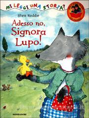 Copertina di "Adesso no, signora lupo"