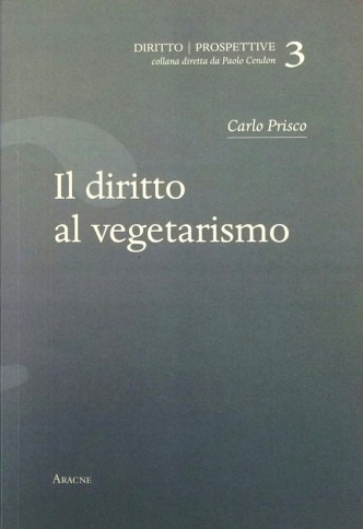 Il diritto al vegetarismo - di Carlo Prisco