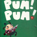 Pum Pum!